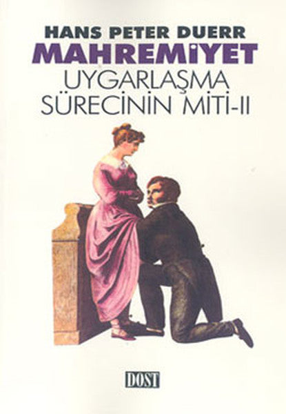 Mahremiyet : Uygarlaşma Sürecinin Miti 2