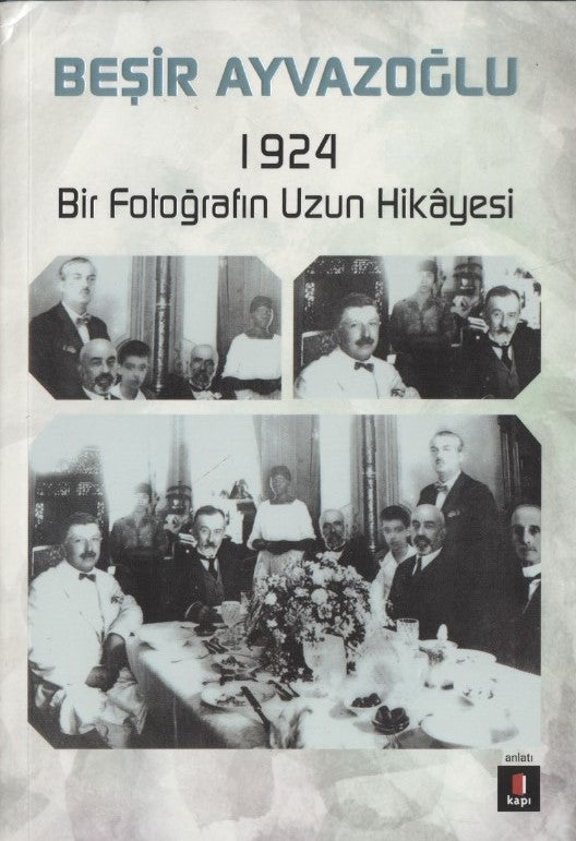 1924 Bir Fotoğrafın Uzun Hikâyesi
