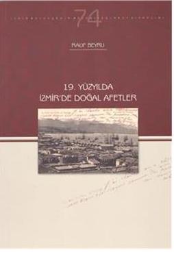 19. Yüzyılda İzmir'de Doğal Afetler