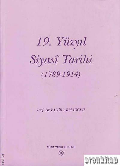 19. Yüzyıl Siyasi Tarihi (1789-1914)