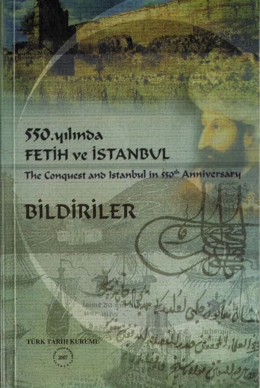 550.Yılında Fetih ve İstanbul - Bildiriler