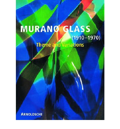 Murano Glass (1910-1970) Theme and Variations