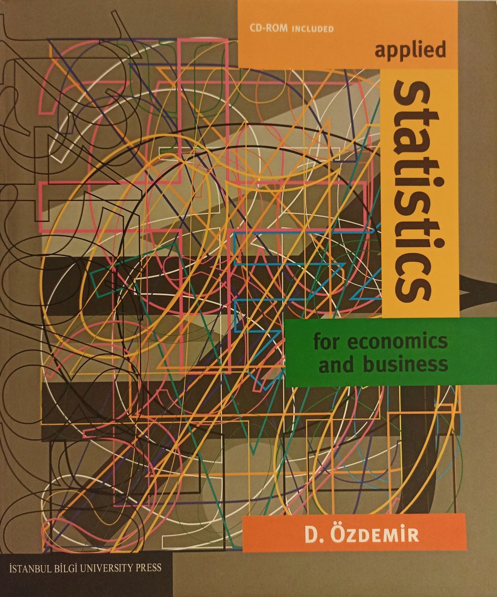 Applied Statistics for Economics and Business CD-Rom Included