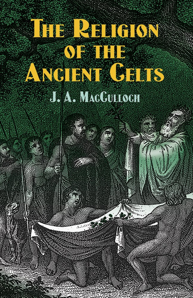The Religion Of the Ancient Celts