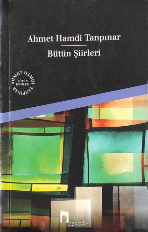 Ahmet Hamdi Tanpınar Bütün Şiirleri