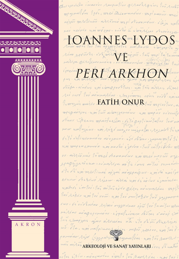 Ioannes Lydos ve Peri Arkhon - Akron 4