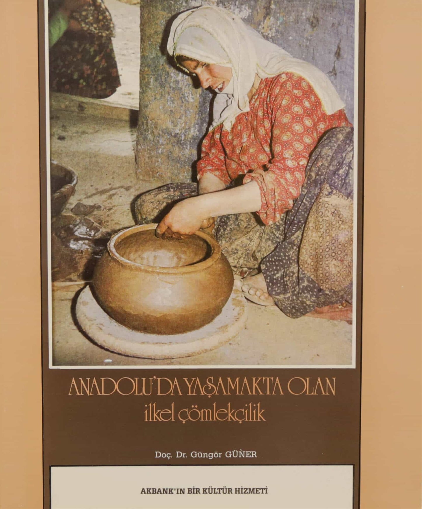 Anadolu'da Yaşamakta Olan İlkel Çömlekçilik
