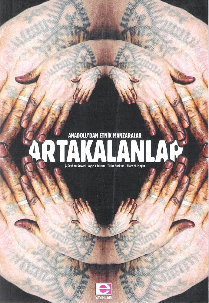 Anadolu'dan Etnik Manzaralar Artakalanlar