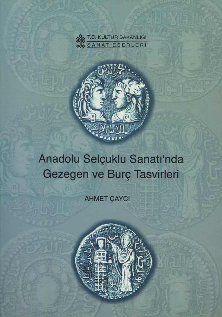Anadolu Selçuklu Sanatı'nda Gezegen ve Burç Tasvirleri