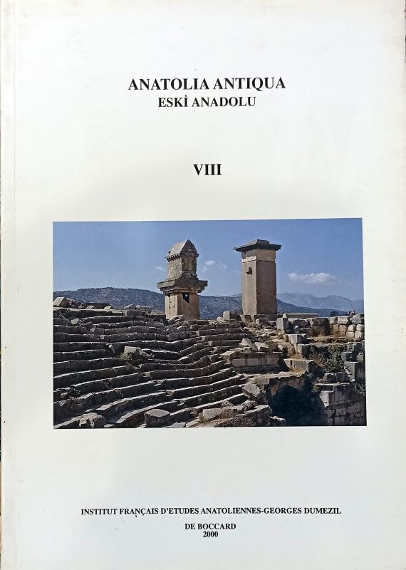 Anatolia Antiqua - Eski Anadolu VIII