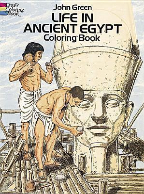 Life in Ancient Egypt Coloring Book