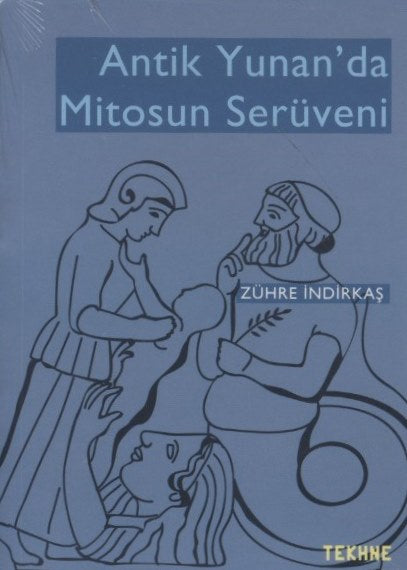 Antik Yunan'da Mitosun Serüveni