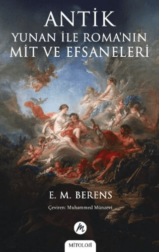 Antik Yunan ile Roma’nın Mit ve Efsaneleri