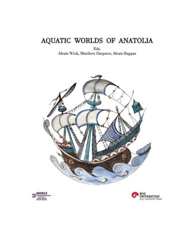 Aquatic Worlds Of Anatolia