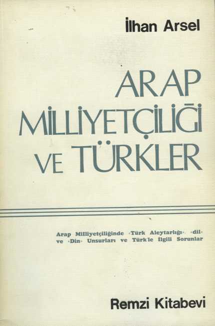 Arap Milliyetçiliği ve Türkler