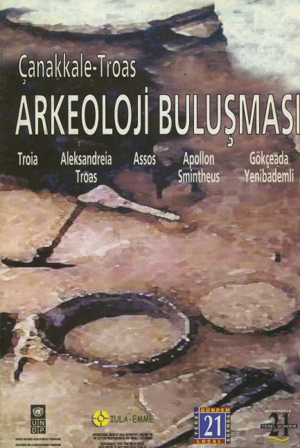 Çanakkale-Troas Arkeoloji Buluşması I