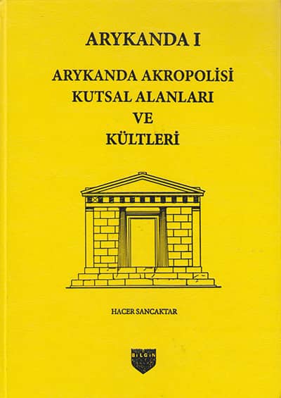 Arykanda Akropolisi Kutsal Alanları ve Kültleri