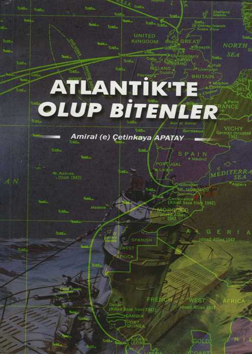 Atlantik'te Olup Bitenler