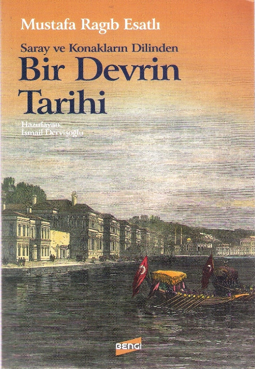 Saray ve Konakların Dilinden Bir Devrin Tarihi