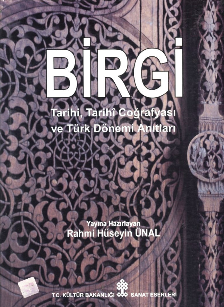 Birgi: Tarihi, Tarihi Coğrafyası ve Türk Dönemi Anıtları