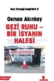 Gezi Ruhu - Bir İsyanın Halesi