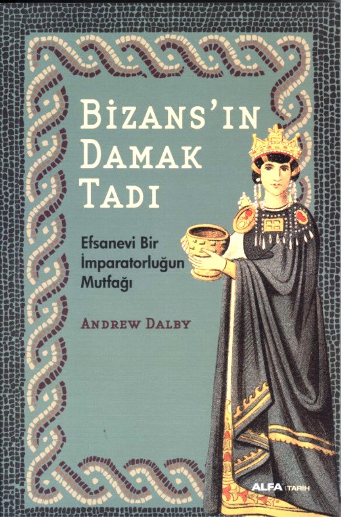 Bizans'ın Damak Tadı