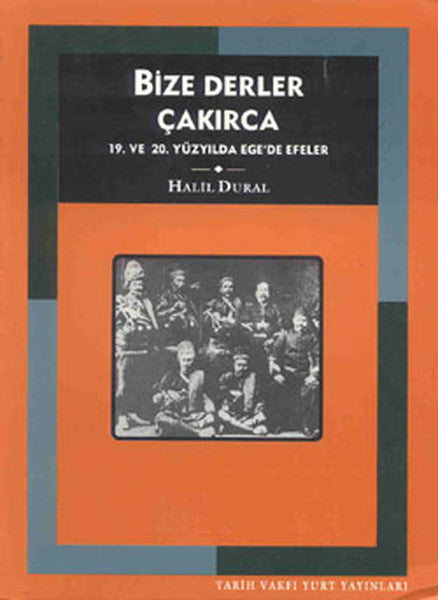 Bize Derler Çakırca