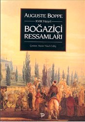 Boğaziçi Ressamları : XVIII.Yüzyıl