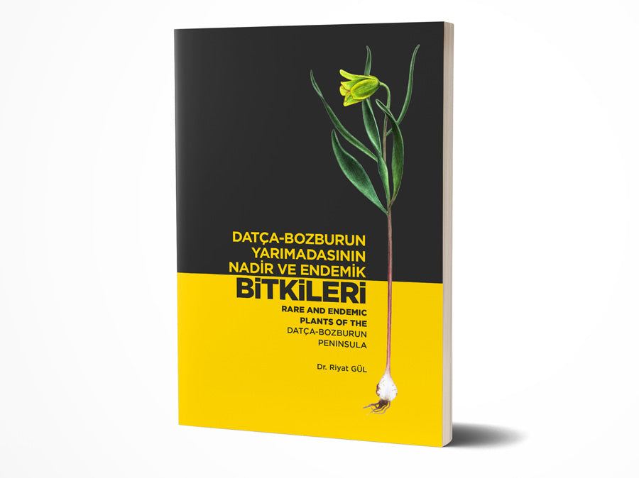 Datça-Bozburun Yarımadasının Nadir ve Endemik Bitkileri / Rare and Endemic Plants of the Datça-Bozburun Peninsula