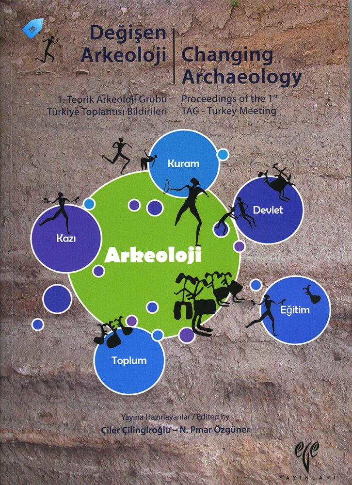 TAG 1 - Değişen Arkeoloji / Changing Archaeology