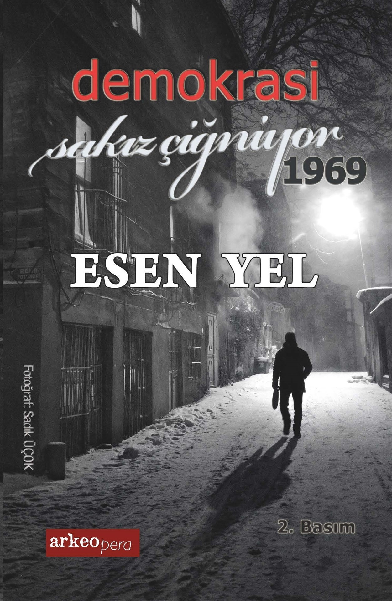 Demokrasi Sakız Çiğniyor 1969