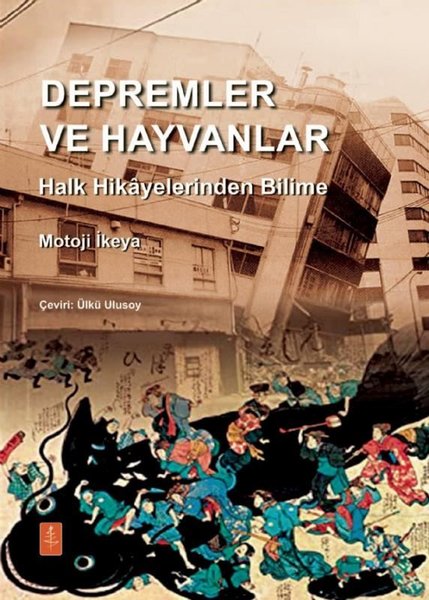 Depremler ve Hayvanlar: Halk Hikâyelerinden Bilime