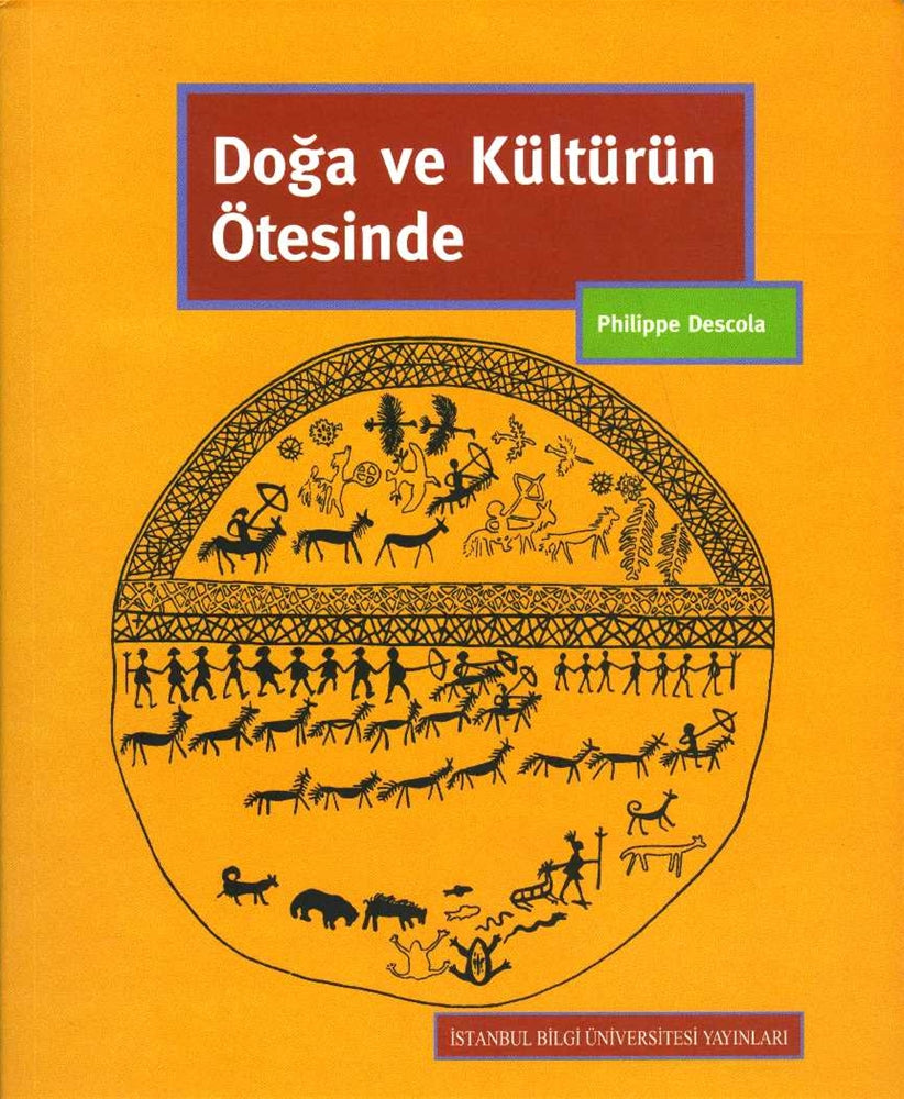 Doğa ve Kültürün Ötesinde