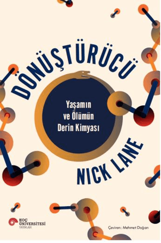 Dönüştürücü - Yaşamın ve Ölümün Derin Kimyası