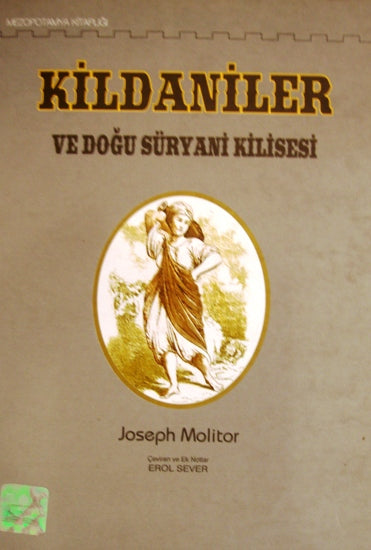 Kildaniler ve Doğu Süryani Kilisesi