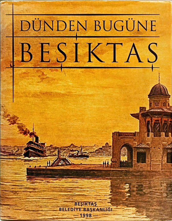 Dünden Bugüne Beşiktaş