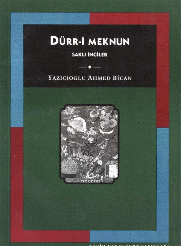 Dürr-i Meknun : Saklı İnciler