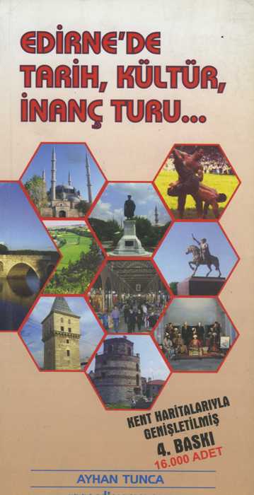 Edirne'de Tarih Kültür İnanç Turu