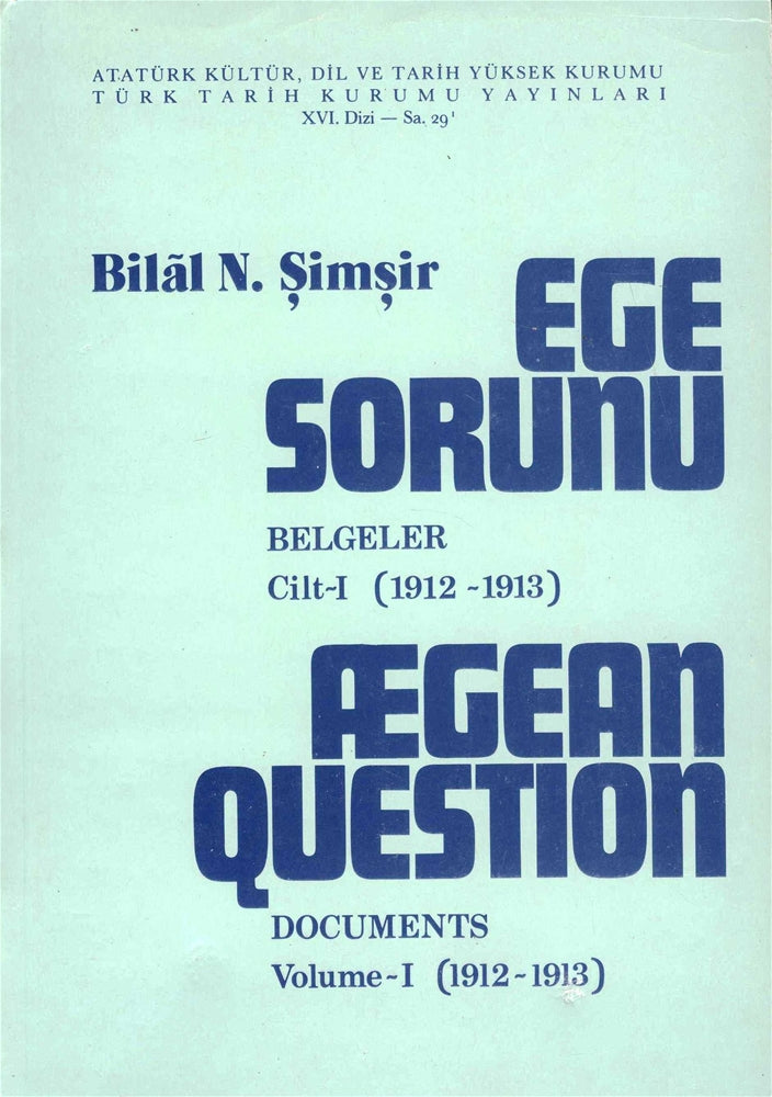 Ege Sorunu Cilt I