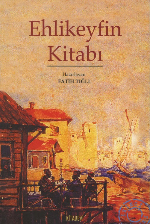 Ehlikeyfin Kitabı