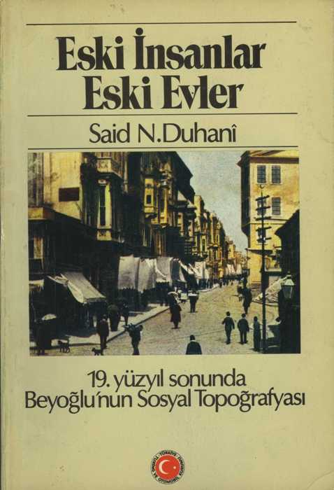 Eski İnsanlar Eski Evler