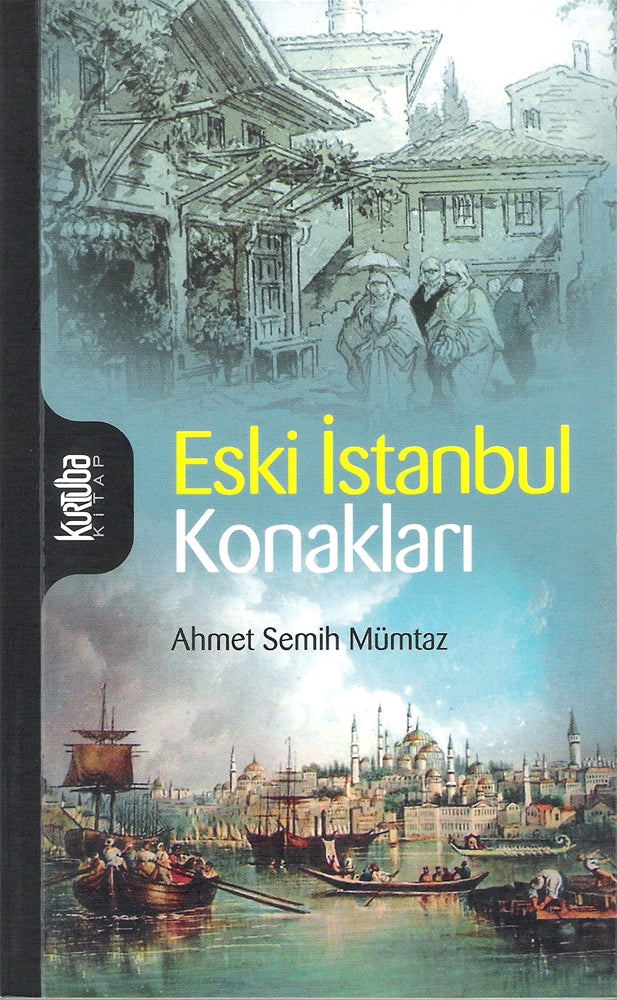 Eski İstanbul Konakları