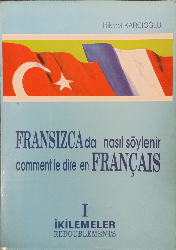 Fransızca'da Nasıl Söylenir?