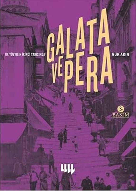 19.Yüzyılın İkinci Yarısında Galata ve Pera