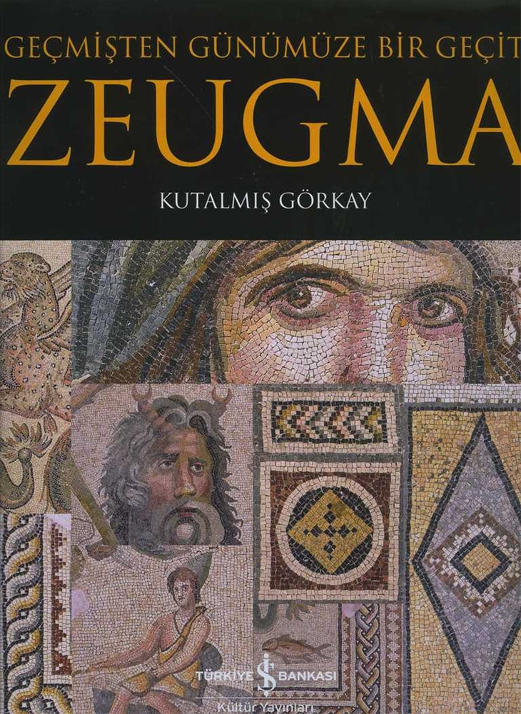 Geçmişten Günümüze Bir Geçit Zeugma