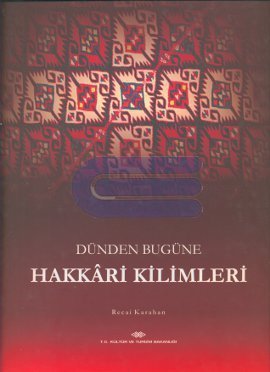 Dünden Bugüne Hakkari Kilimleri
