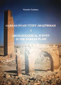 Harran Ovası Yüzey Araştırması, Cilt: 1 - 2 Archaeological Survey in the Harran Plain