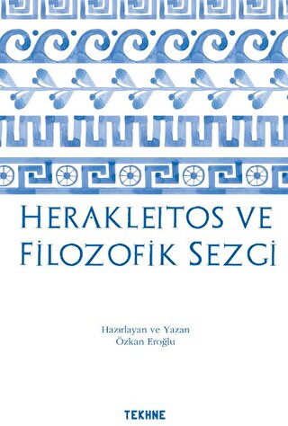 Herakleitos ve Filozofik Sezgi