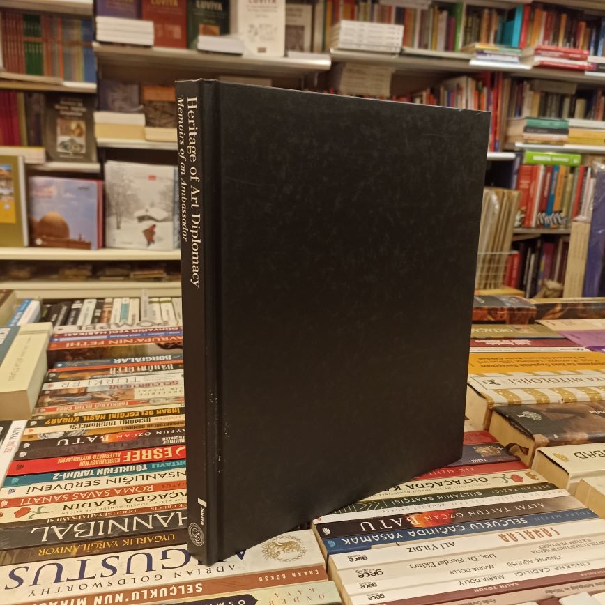 Heritage of Art Diplomacy Memoirs of an Ambassador