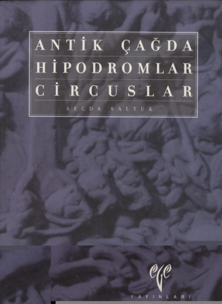 Antik Çağda Hipodromlar Circuslar